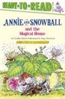 Cynthia Rylant, Cynthia/ Stevenson Rylant, Sucie Stevenson, Suçie Stevenson - Annie and Snowball and the Magical House