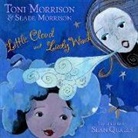 Slade Morrison, Toni Morrison, Toni/ Morrison Morrison, Sean Qualls - Little Cloud and Lady Wind