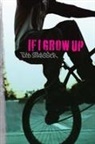 Todd Strasser - If I Grow Up