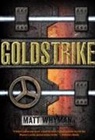 Matt Whyman - Goldstrike