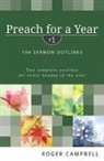 Roger Campbell - Preach for a Year 1