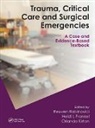 Rabinovici Rabinovici, Reuven Rabinovici, Reuven (Yale Unversity Rabinovici, Reuven Frankel Rabinovici, RABINOVICI REUVEN FRANKEL HEIDI, Heidi Lee Frankel... - Trauma, Critical Care and Surgical Emergencies