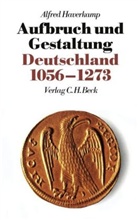 Alfred Haverkamp, Volke Press, Volker Press, Wolfgang Schieder - Die Neue Deutsche Geschichte - Bd. 2: Neue Deutsche Geschichte  Bd. 2: Aufbruch und Gestaltung