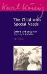Karl K Nig, Karl König, Karl Koenig, Karl Konig, Karl König, Peter Selg... - Child With Special Needs