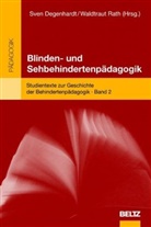 Sve Degenhardt, Sven Degenhardt, Rath, Rath, Waldtraut Rath, Waltraut Rath - Blinden- und Sehbehindertenpädagogik