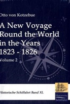 Otto Von Kotzebue - A New Voyage Round the World in the Years 1823-1826. Vol. 2