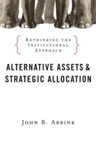 Abbink, Jb Abbink, John B. Abbink - Alternative Assets and Strategic Allocation