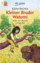 Monika Laimgruber, Käthe Recheis, Monika Laimgruber - Kleiner Bruder Watomi
