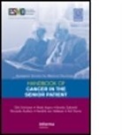 Dirk (Az Middleheim Schrijvers, Dirk Aapro Schrijvers, SCHRIJVERS DIRK AAPRO MATTI ZAKO, Matti Aapro, Aapro Matti, Hurria Arti... - Esmo Handbook of Cancer in the Senior Patient