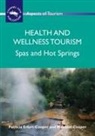 Malcolm Cooper, Prof Malcolm Cooper, Patricia Erfurt-Cooper - Health and Wellness Tourism