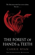 Carrie Ryan - The Forest of Hands and Teeth