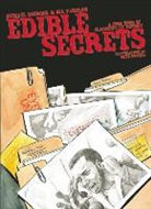 Michael Hoerger, Mia Partlow, Nate Powell - Edible Secrets