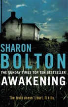 S. J. Bolton, Sharon Bolton, Sharon J Bolton - Awakening