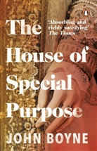 John Boyne - The House of Special Purpose