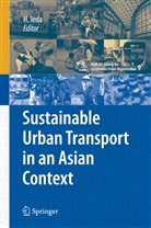 Hitosh Ieda, Hitoshi Ieda, Okata, Okata, Junichiro Okata - Sustainable Urban Transport in an Asian Context