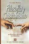 Alfonso Ropero, Zondervan Publishing - Filosofia y Cristianismo: Pensamiento Integral E Integrador