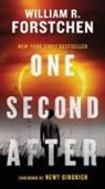 FORSTCHE, William R Forstchen, William R. Forstchen, Newt Gingrich - One Second After