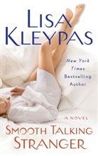 Lisa Kleypas - Smooth Talking Stranger