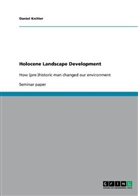 Daniel Knitter - Holocene Landscape Development