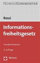 Matthias Rossi, Matthias Rossi - Informationsfreiheitsgesetz (IFG), Handkommentar