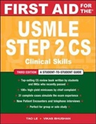 Vikas Bhushan, Tao Le, Le Tao, Mae Sheikh-Ali - First Aid for the USMLE Step 2 Cs