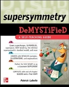 Patrick LaBelle, Labelle Patrick - Supersymmetry DeMYSTiFied