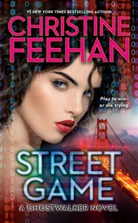 Christine Feehan - Street Game