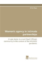 Britta Thege - Women's agency in intimate partnerships
