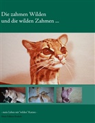 Falkena-Roehrle, Maria Falkena-Roehrle, Marcu Skupin, Marcus Skupin - Die zahmen Wilden und die wilden Zahmen ...