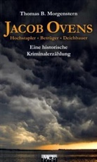Thomas B Morgenstern, Thomas B. Morgenstern - Jacob Ovens