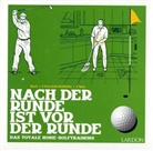 Joe Borgenicht, R. D. Robinson - Nach der Runde ist vor der Runde, Buch + 3 Golfbälle + 3 Tees