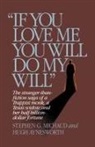 Hugh Aynesworth, Stephen G. Michaud - If You Love Me, You Will Do My Will