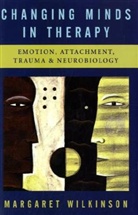 Margaret Wilkinson - Changing Minds in Therapy