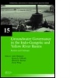 Aditi (International Water Management In Mukherji, Aditi Villholth Mukherji, Aditi Mukherji, Aditi (International Water Management Institute (IWMI) Mukherji, Mukherji Aditi, Bharat R. Sharma... - Groundwater Governance in the Indo-Gangetic and Yellow River Basins
