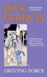 Dick Francis - Driving Force
