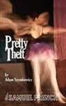 Adam Szymkowicz - Pretty Theft
