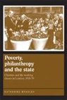 Katharine Bradley, Katherine Bradley, Bradley Katherine, Bradley Katharine, Tbd - Poverty, Philanthropy and the State
