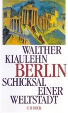 Walther Kiaulehn - Berlin