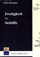 Felix Pietzker - Festigkeit der Schiffe