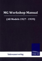 G, M G, M. G. - MG Workshop Manual