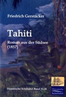 Friedrich Gerstäcker - Tahiti