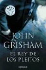 John Grisham - El rey de los pleitos