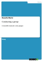 Rossella Marisi - Conducting a group