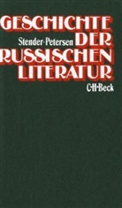 Adolf Stender-Petersen - Geschichte der russischen Literatur