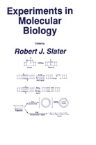 P. Ed. Slater, Robert J Slater, Robert J. Slater - Experiments in Molecular Biology