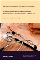 Gunter Frank, Walter Kromm - Unternehmensressource Gesundheit