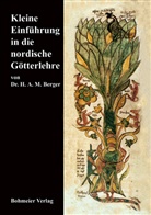 H A M Berger, H. A. M. Berger - Kleine Einführung in die nordische Götterlehre