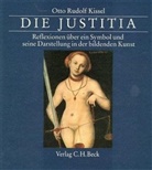 Otto R. Kissel, Otto Rudolf Kissel, Ott Rudolf Kissel, Otto Rudolf Kissel - Die Justitia