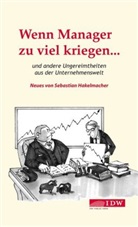 Sebastian Hakelmacher, Eberhard Scheffler, Sebastian Hakelmacher - Wenn Manager zu viel kriegen...