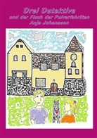 Anja Johansson - Drei Detektive und der Fluch der Pulverfabriken